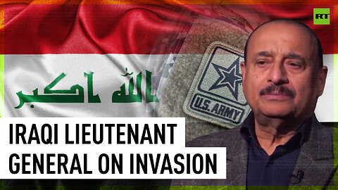 'US invasion brought Iraq back to dark ages' - Iraqi lieutenant general