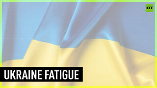 Ukraine fatigue grows across the EU