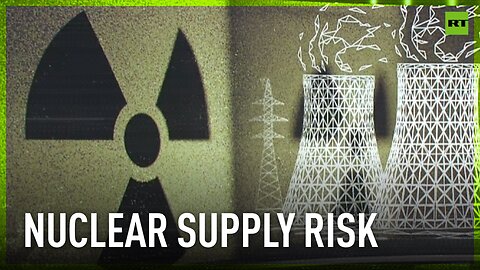 US looks to ban Russian uranium with no substitute supplier in sight