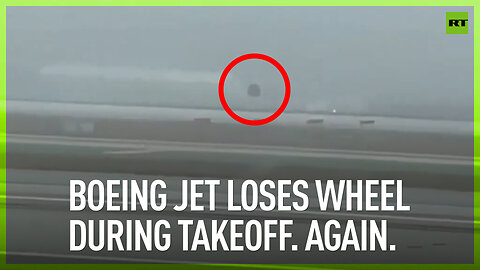 Boeing jet loses wheel during takeoff. Again.