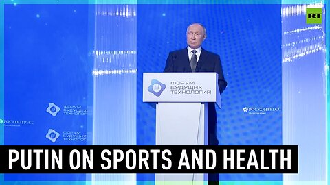 We want to be sure people are able to pursue active lifestyles – Putin