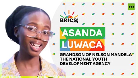 Asanda Luwaca comments on BRICS youth council