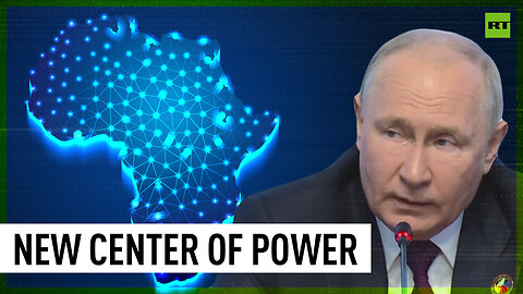 ‘It’s time to mend historical injustice towards the African continent’ – Putin