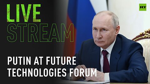 Putin takes part in Future Technologies Forum plenary session