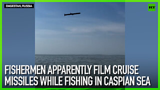 Fishermen apparently film cruise missiles while fishing in