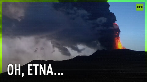 Spectacular eruption of Mount Etna continues
