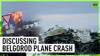 Belgorod plane crash - what we know so far