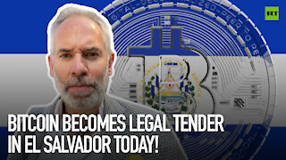 Bitcoin Becomes Legal Tender in El Salvador Today!