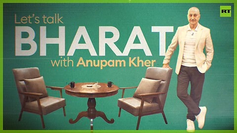 Let’s Talk Bharat premieres on RT | Ronnie Screwvala with Anupam Kher