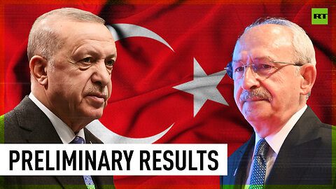 Türkiye elections: Erdogan in neck-and-neck race with Kilicdaroglu