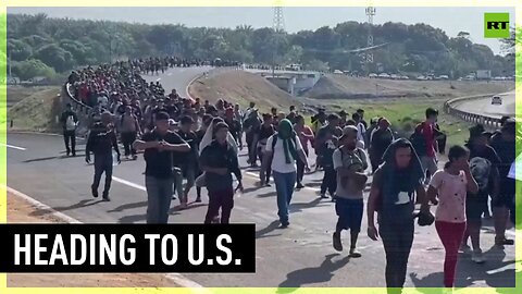Massive migrant caravan sets off towards US