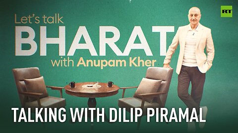 Let's talk Bharat | Make in India is challenging China’s factory of the world status – Dilip Piramal