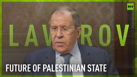 ‘Creation of Palestinian state is unavoidable’ – Lavrov