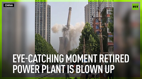 Eye-catching moment retired power plant is blown up