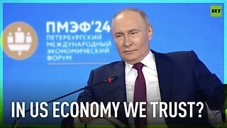 In today's financial system there's no other insurance but trust in American economy – Putin