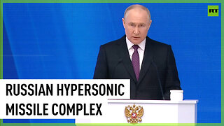 Russian hypersonic missile complexes prove to be highly efficient and unique – Putin
