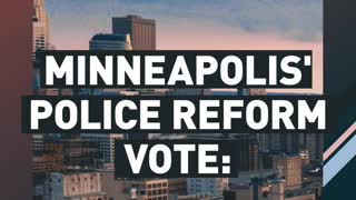 Minneapolis' police reform ballot: everything you need to know
