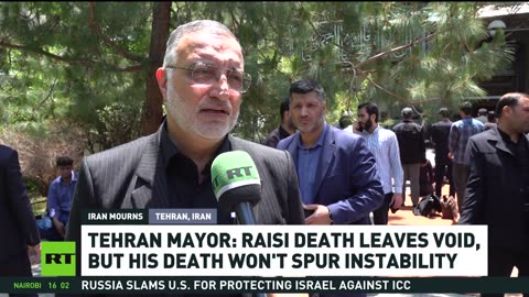 Raisi’s death leaves void, but it won’t spur instability – Tehran mayor