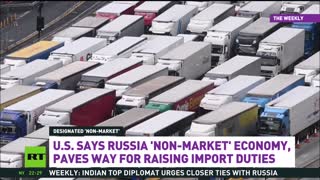 US brands Russia ‘non-market’ economy, paves way for raising import duties