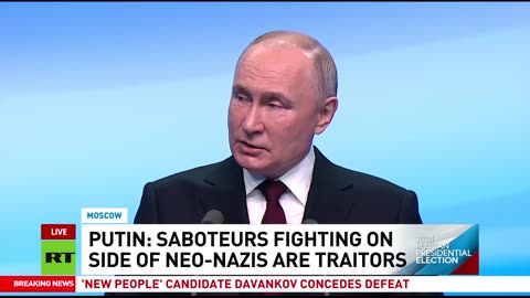 Saboteurs will be viewed as neo-Nazi traitors - Putin