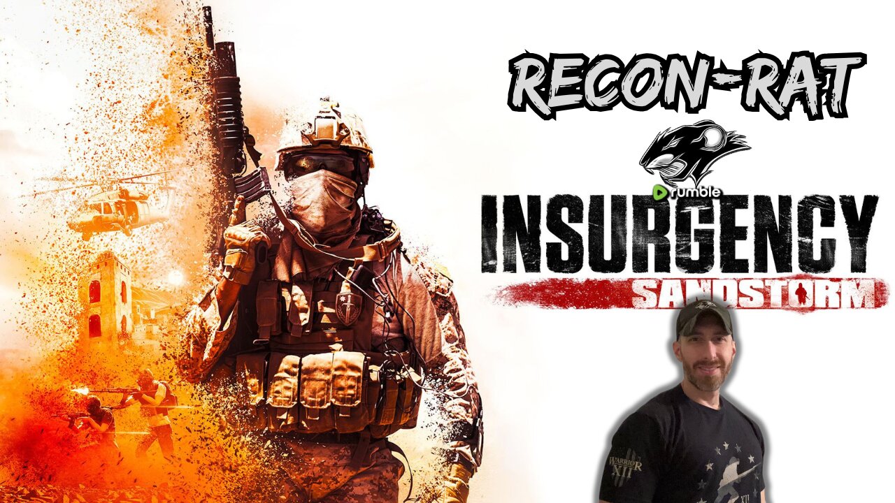 RECON-RAT - Insurgency Sandstorm! - Contact Front!