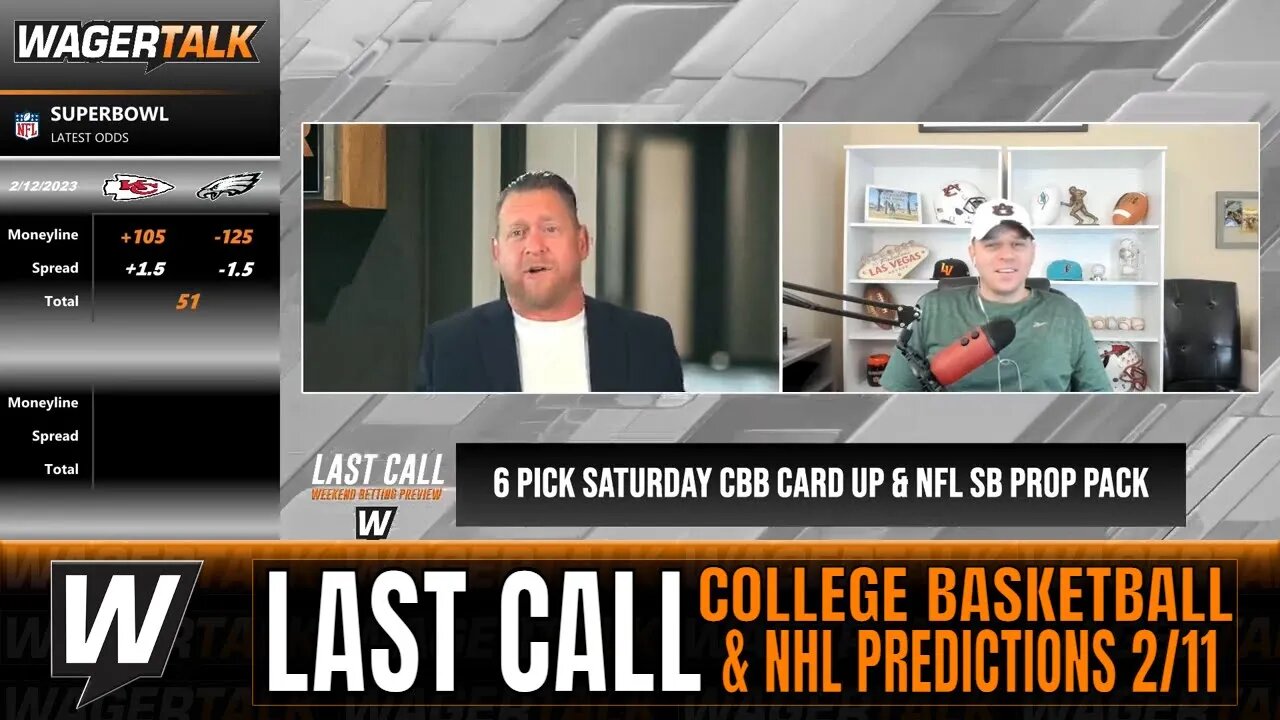 Saturday College Basketball Predictions | NHL Betting Predictions | WagerTalks Last Call 2/11
