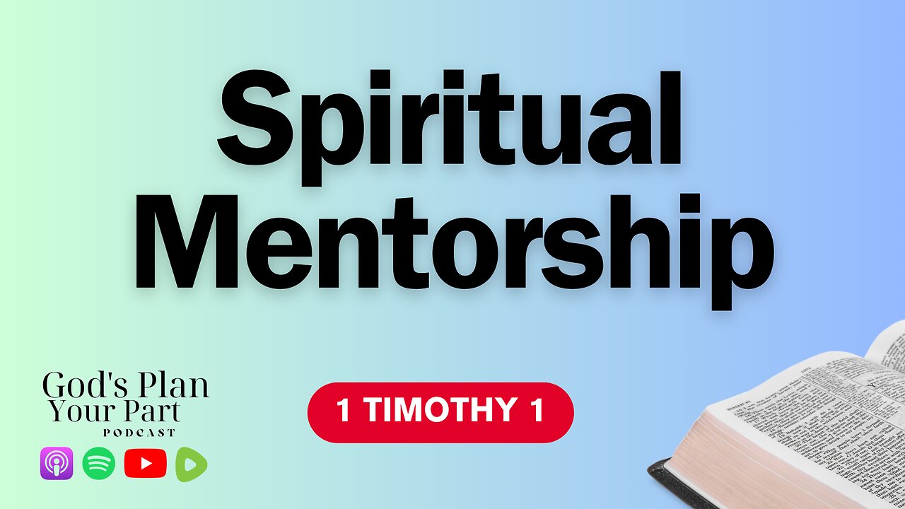 1 Timothy 1 | Timothys Mentorship: Grace, Faith, and Leading the Church