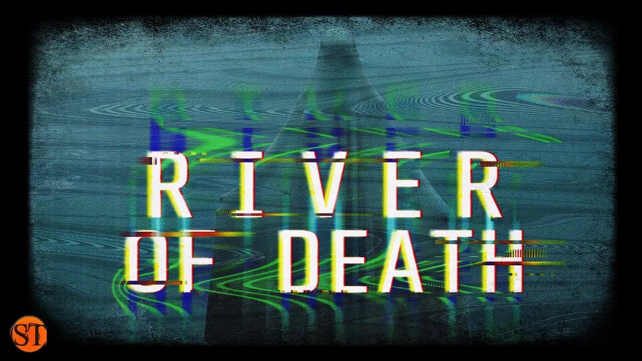 River Of Death