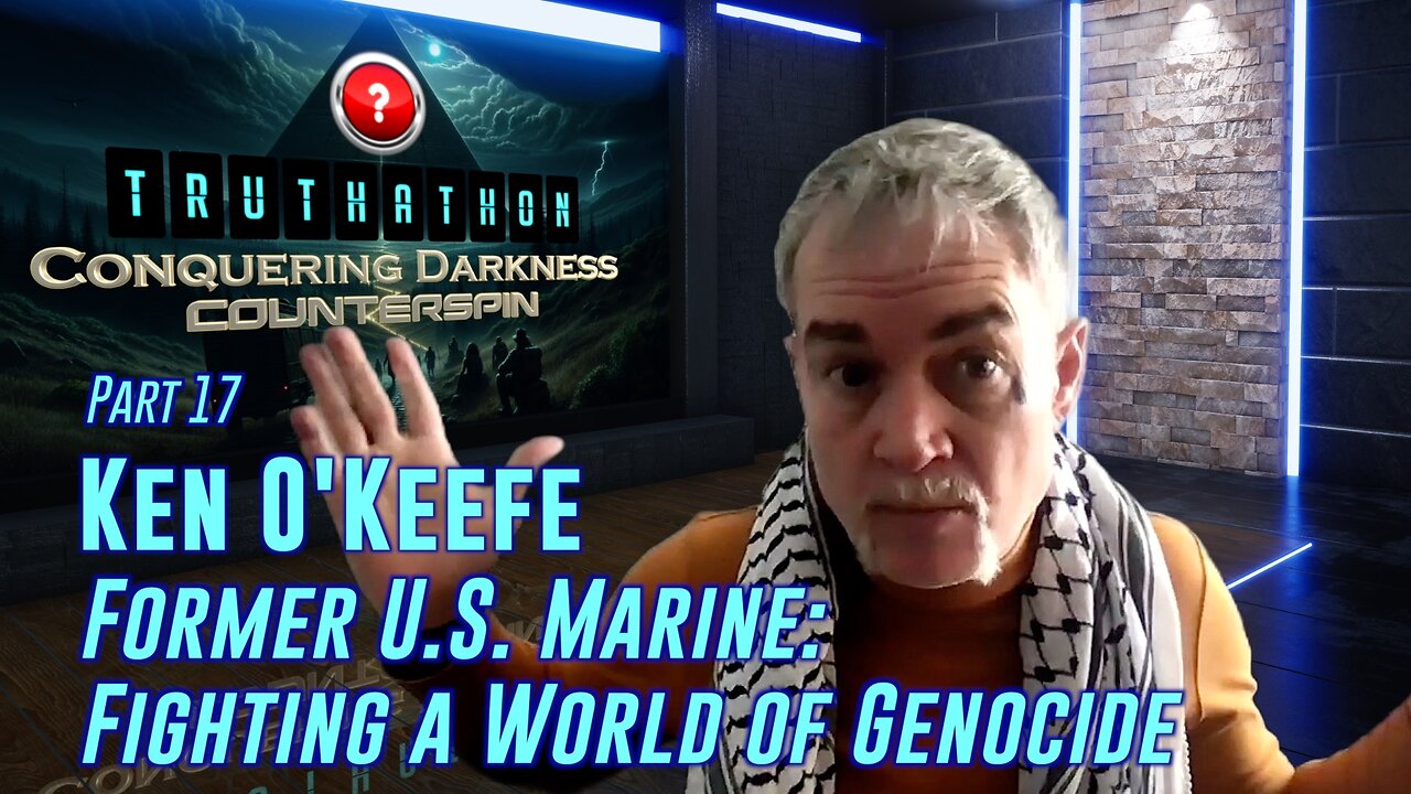 Conquering Darkness #17 - Ken OKeefe, Former Marine: Fighting a World of Genocide