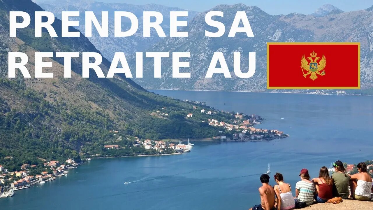 Soffrir une vie moins cher et plus qualitative grâce au Monténégro pour un retraité français ?