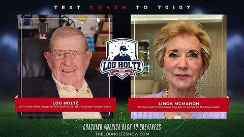 The Lou Holtz Show Ep 17 | Linda McMahon on WWE, Small Business, and Leadership #podcast