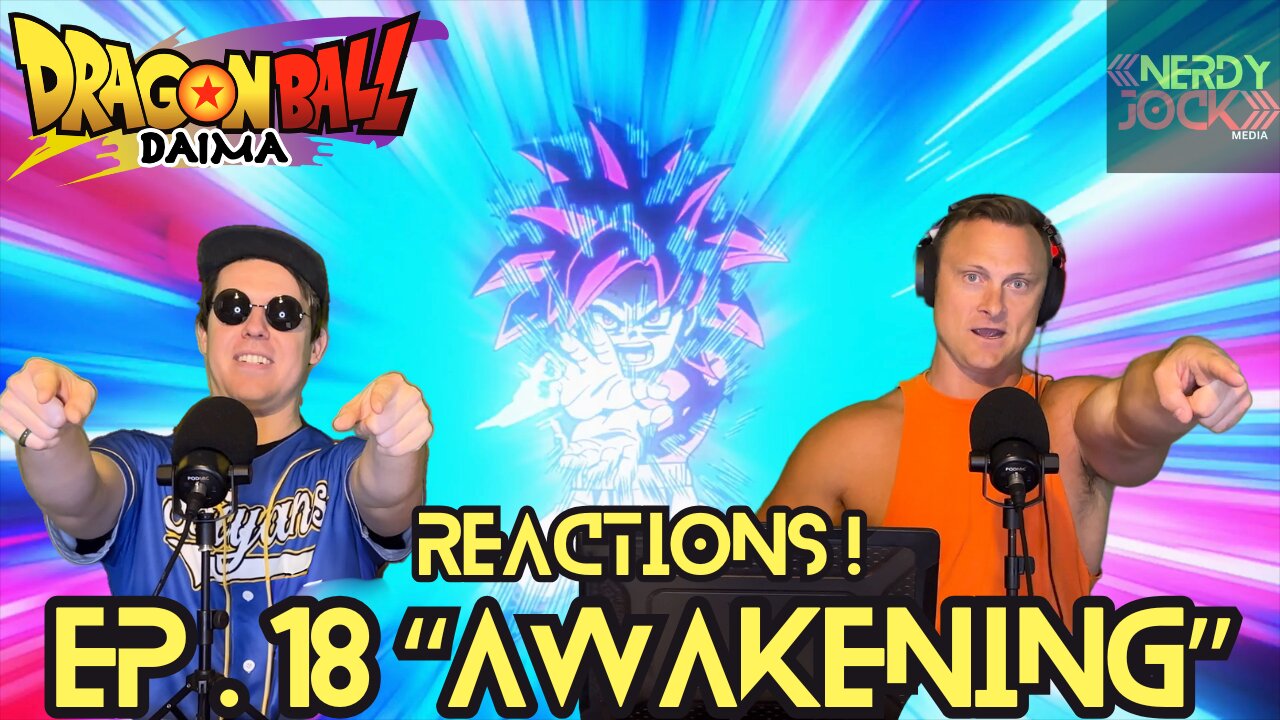 Dragon Ball Daima Reaction Episode 18 Awakening