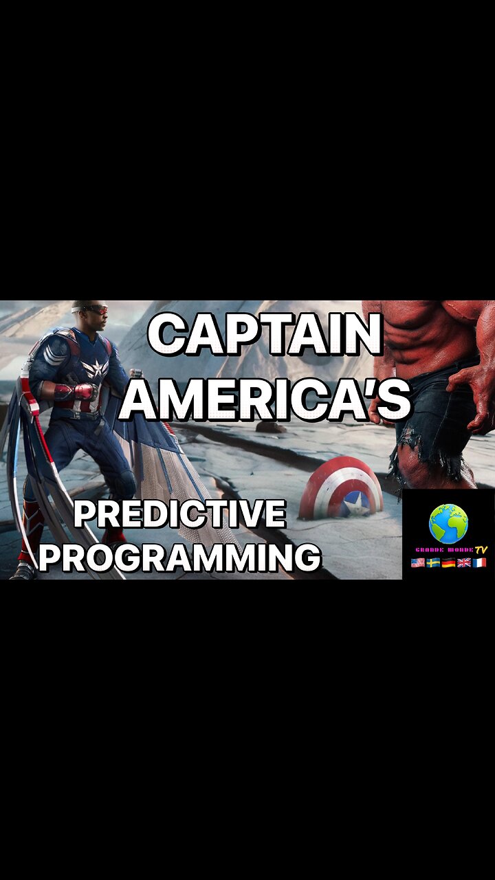 CAPTAIN AMERICA’S BRAVE NEW WORLD (NWO) 🇺🇸 PREDICTIVE PROGRAMMING