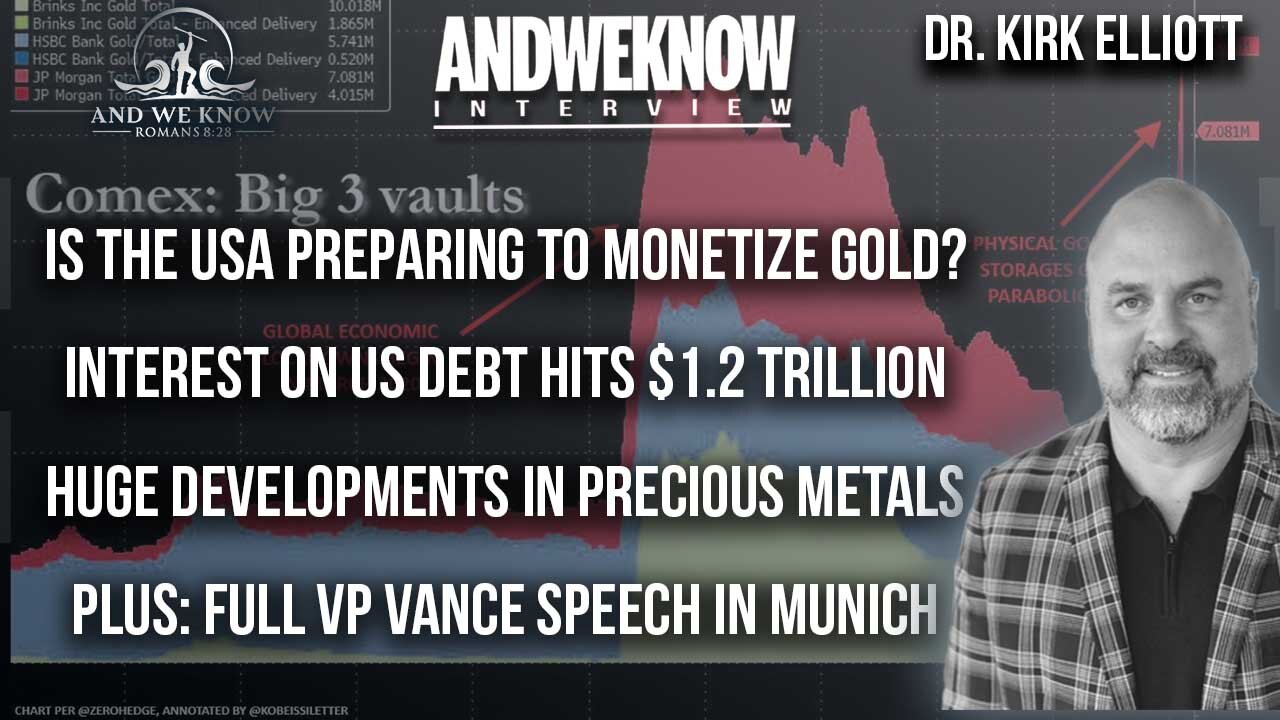 2.16.25: Dr. Elliott senses monetization of GOLD! Interest on US Debt, + DOGE update, full VP VANCE speech, PRAY!
