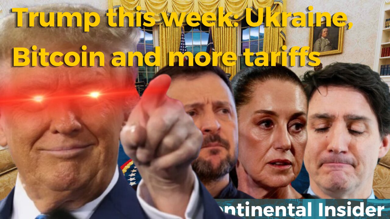 Trump this week: Ukraine, Bitcoin and more tariffs