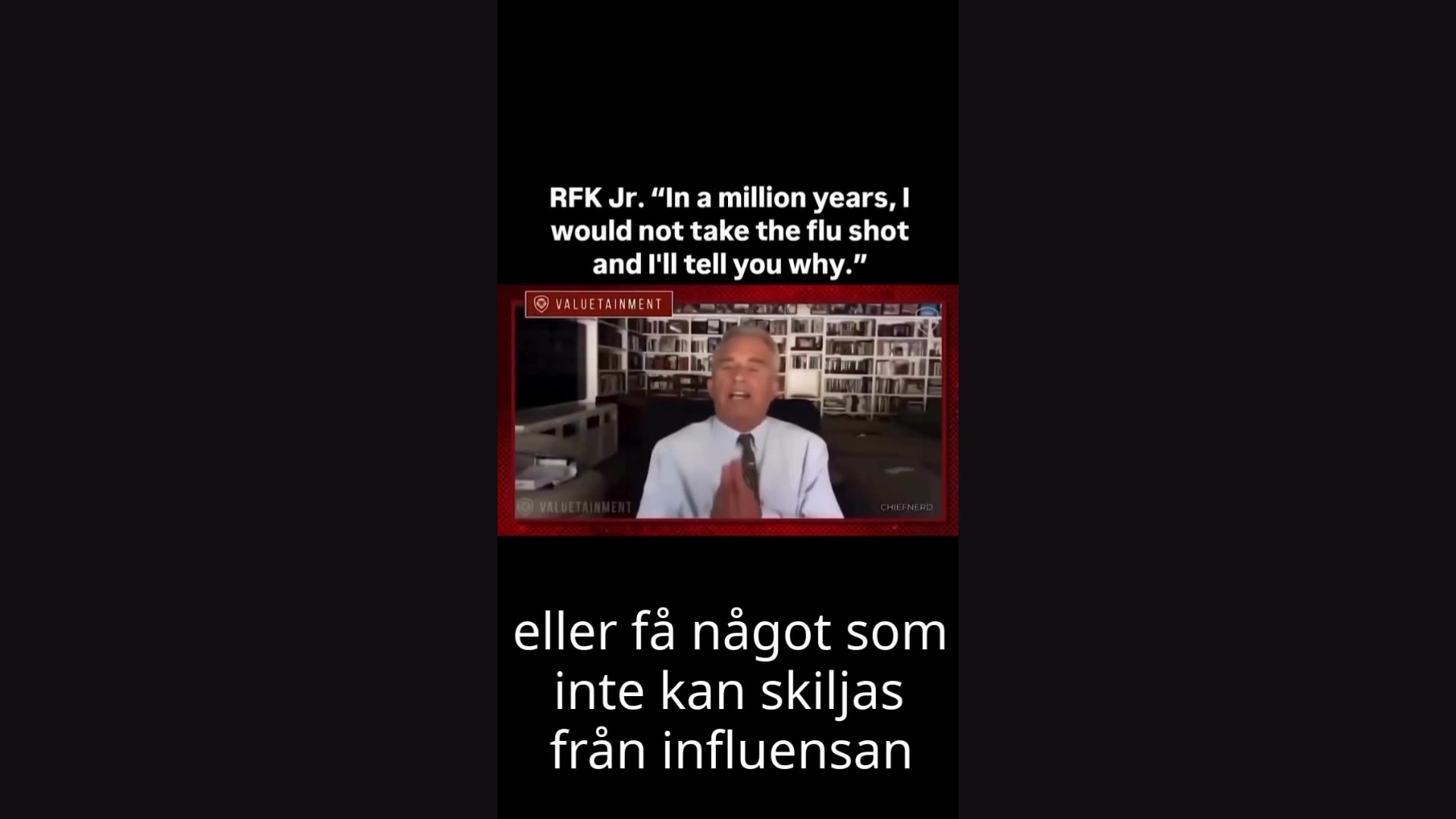If you get the Flu Shot…you’re 4.4 times more likely to get ill (Svensktextad)