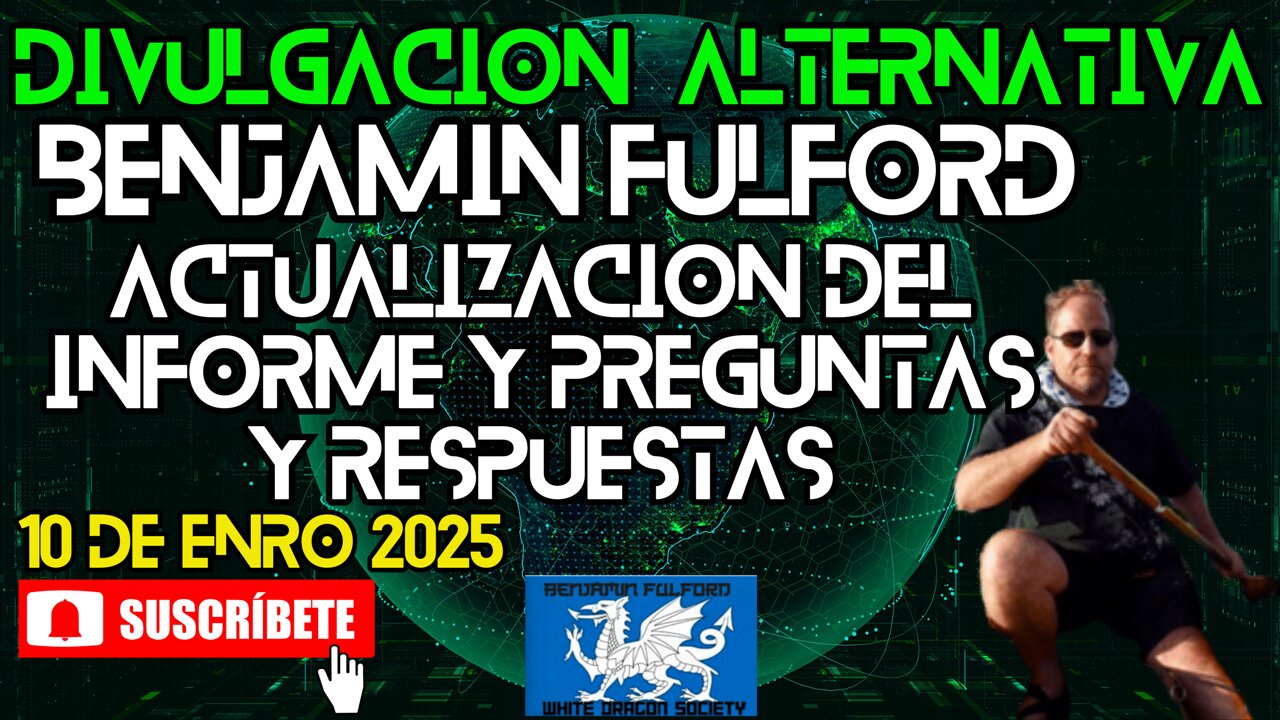 Benjamin Fulford | Actualización del Informe y Preguntas y Respuestas | 10 de Enero de 2025