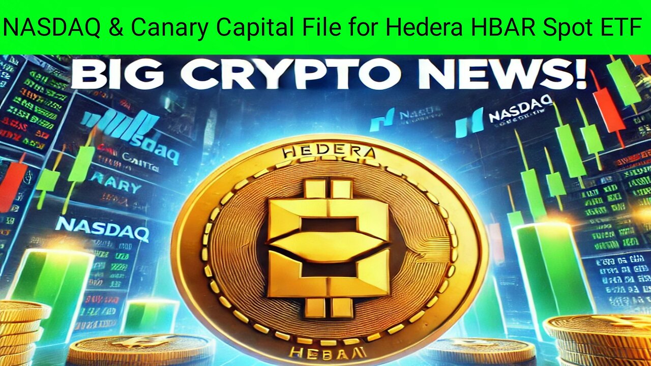 NASDAQ & Canary Capital File for Hedera HBAR Spot ETF β Big Crypto News!