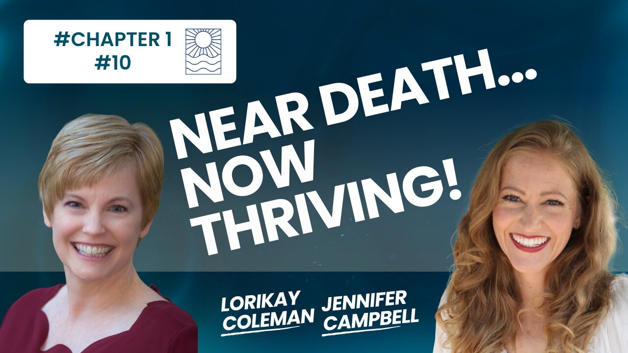 NEAR DEATH NOW THRIVING WITH LORIKAY COLEMAN #Chapter1 #10