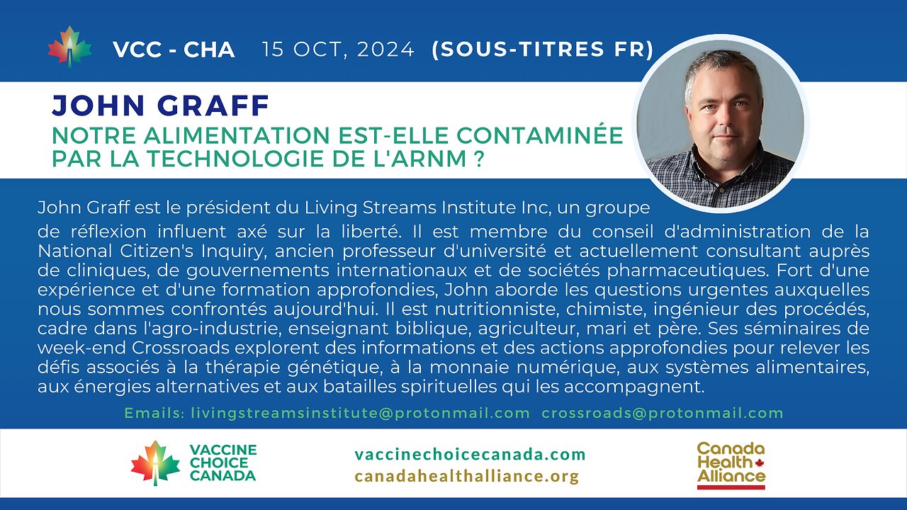 Notre alimentation est-elle contaminée par la technologie de lARNm? John Graff