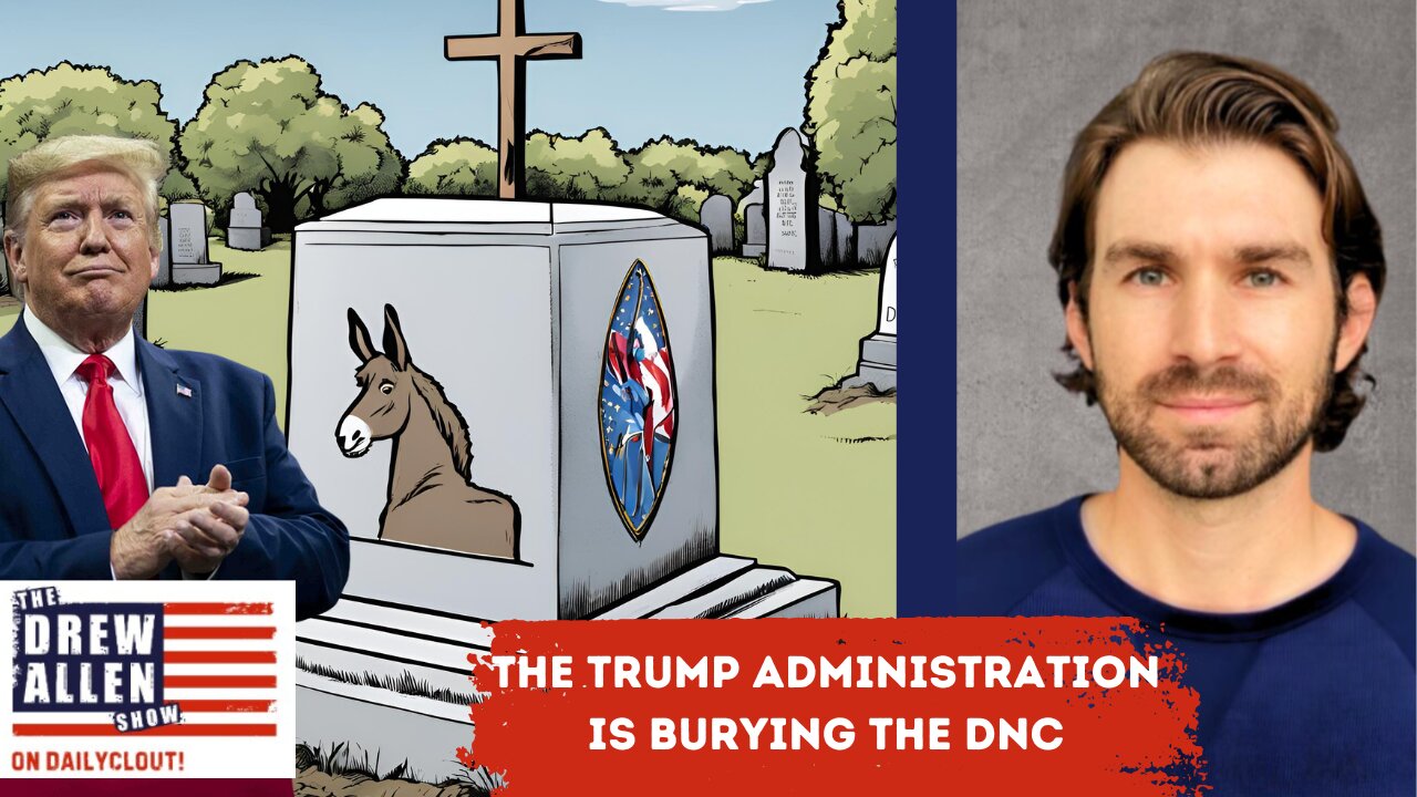 The Trump Administration is Burying The Democratic Party