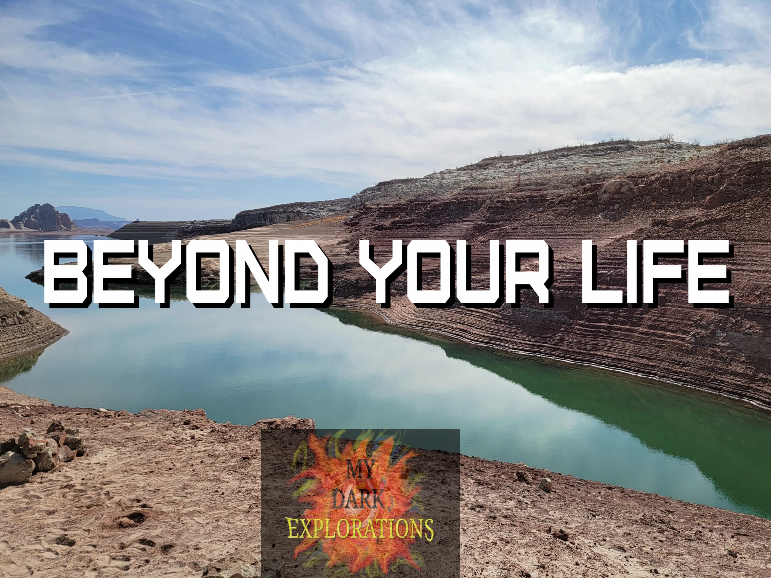 Beyond Your Life