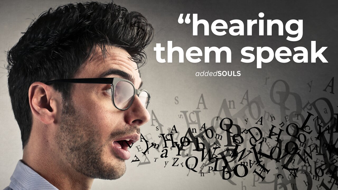 Hearing them Speak