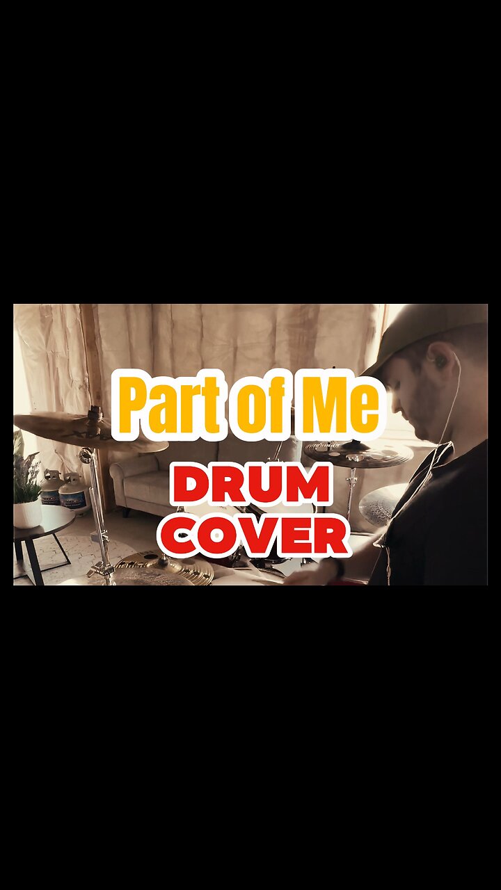 Part of Me by Neck Deep (Drum Cover)