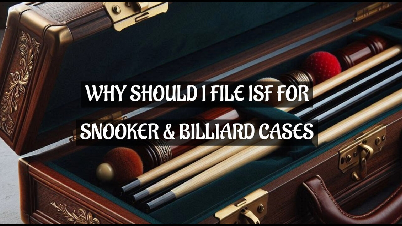 Dont Sink Your Game: Mastering Importer Security Filing for Billiards!