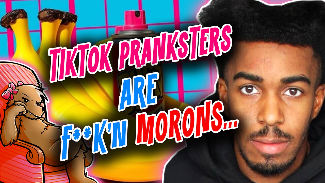 TIKTOK PRANKSTERS ARE F**Kn MORONS!!!
