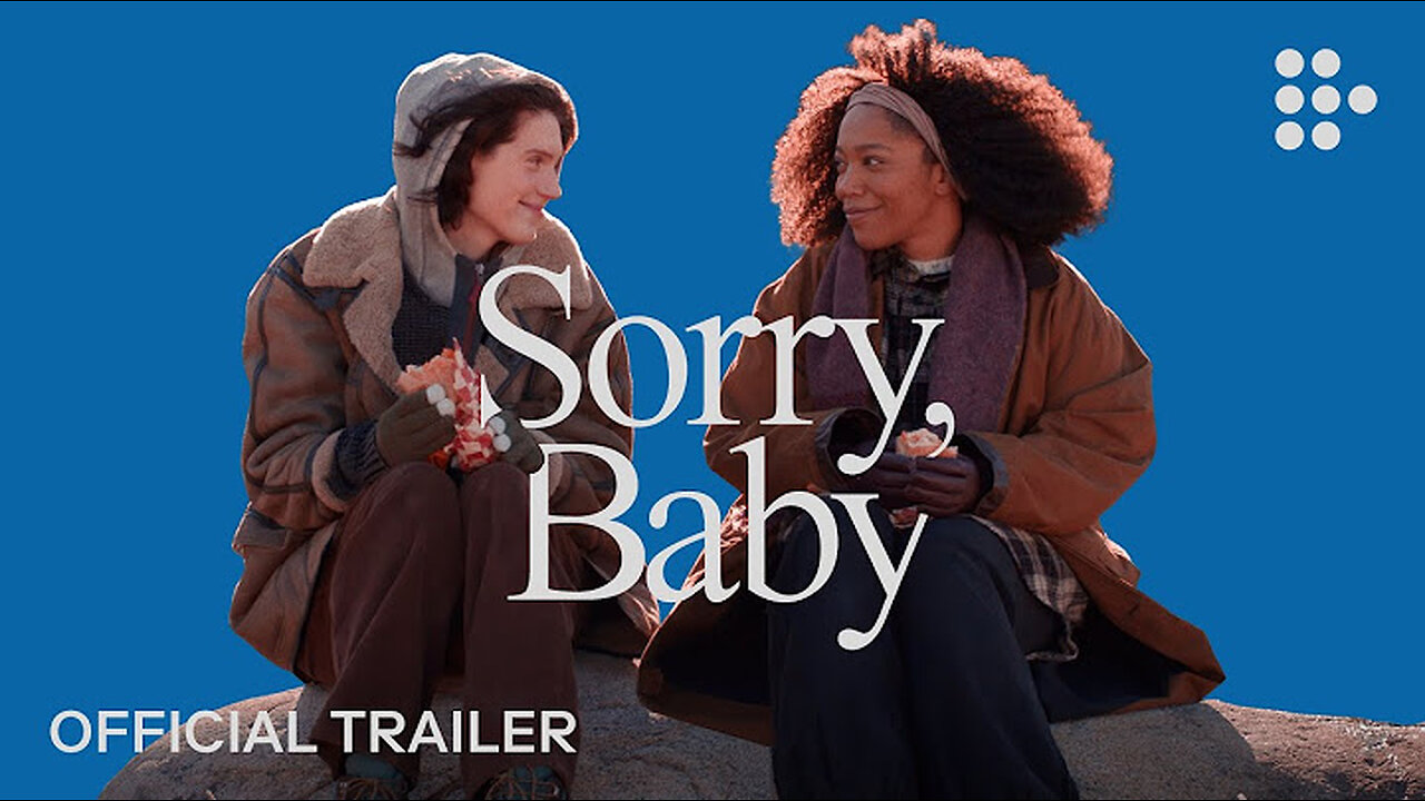 SORRY, BABY | Official Trailer | Hand-picked by MUBI