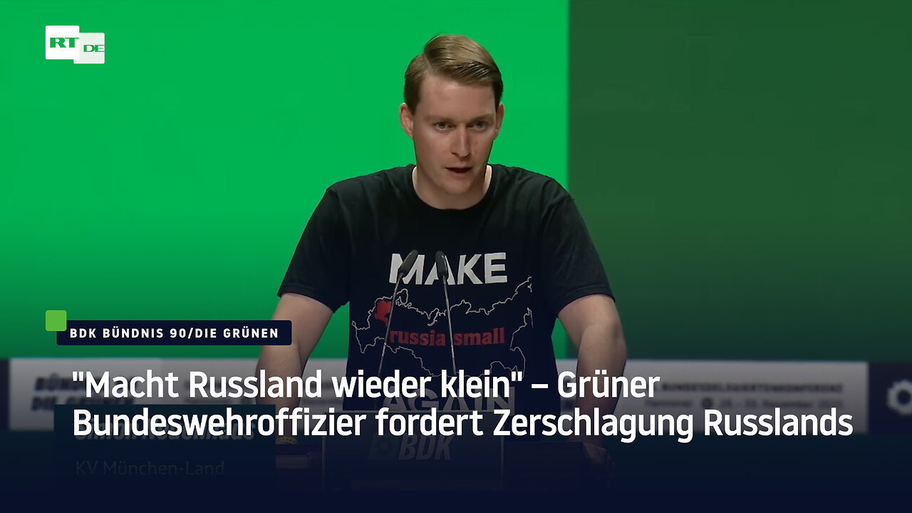 Macht Russland wieder klein – Grüner Bundeswehroffizier fordert Zerschlagung Russlands