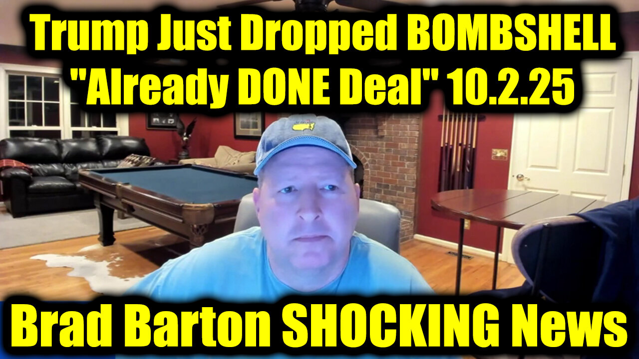 Trump Just Dropped BOMBSHELL Already DONE Deal 10.2.25 - Brad Barton SHOCKING News