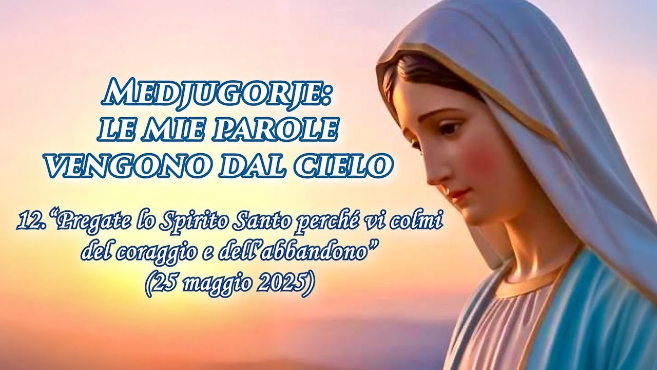 (10 OTTOBRE 2025) – PADRE LIVIO FANZAGA: “MEDJUGORJE: LE MIE PAROLE VENGONO DAL CIELO” =12. ⭐Pregate lo Spirito Santo perché vi colmi del coraggio e dellabbandono=/|🙏🙏🙏| 🛑NON TEMETE IL DISPREZZO DEGLI ALTRI...
